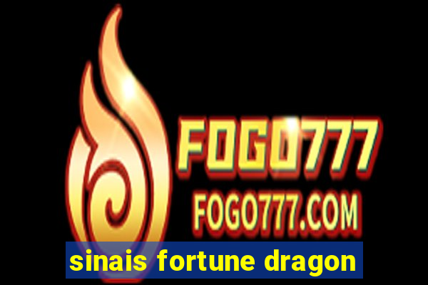 sinais fortune dragon